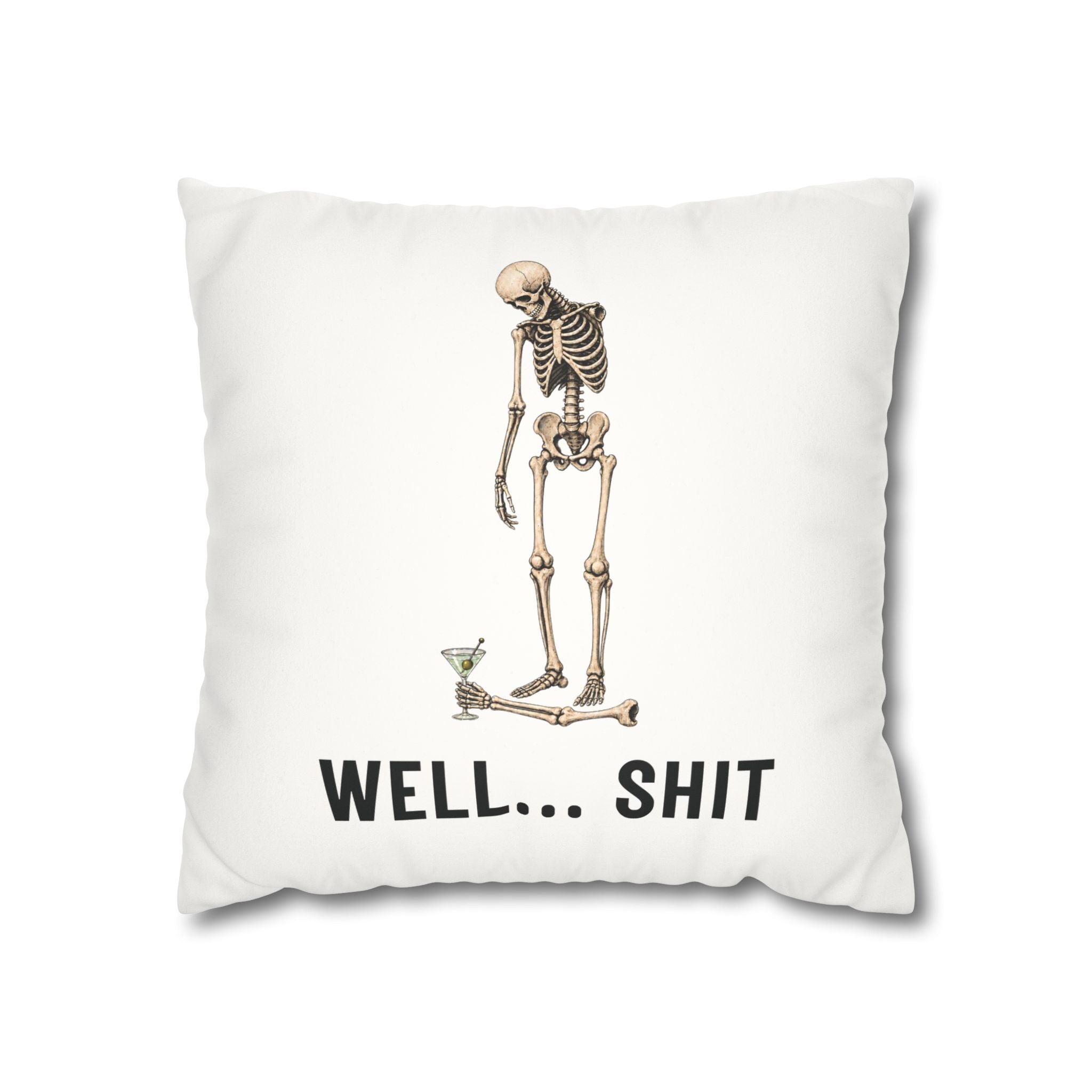 Funny Skeleton Pillow Cover – Well Shit Cocktail Design