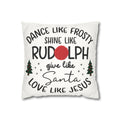 Dance Like Frosty Shine Like Rudolph Christmas Pillow Cover, shown as a decorative holiday faux-suede pillow cover for
Christmas living room, bedroom, sofa or chair styling.
