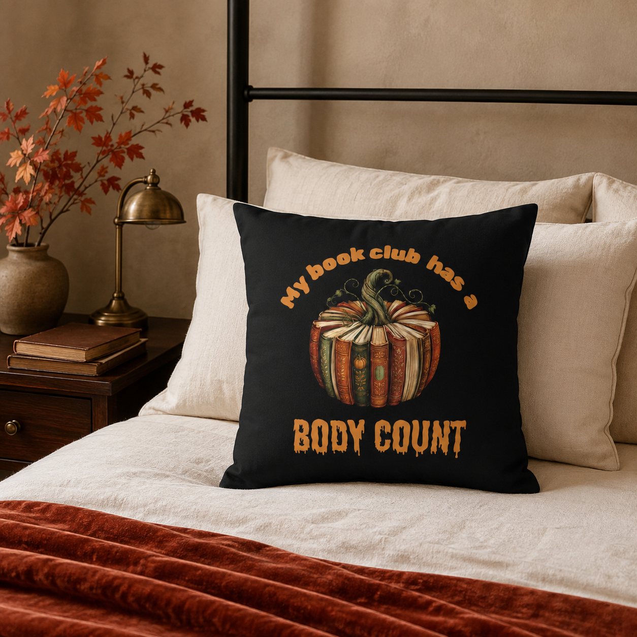 My Book Club Has a Body Count Halloween Pillow Cover