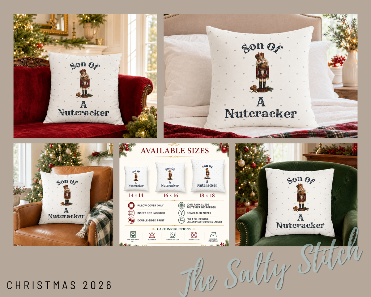 Son of a Nutcracker Christmas Pillow Cover – Funny Nutcracker Holiday Decor