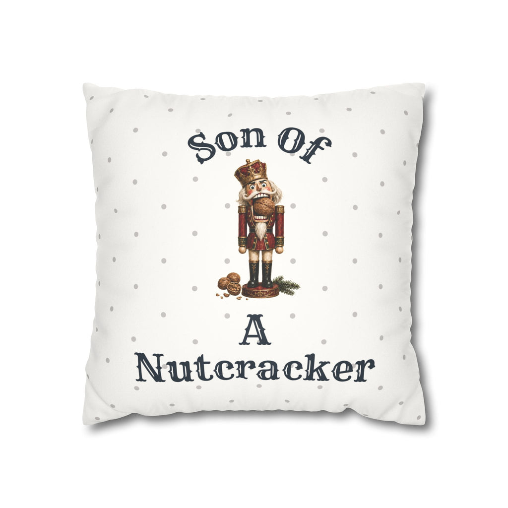 Funny Son of a Nutcracker Christmas pillow cover featuring a classic red and gold nutcracker soldier on ivory. Festive holiday decor and gift idea.