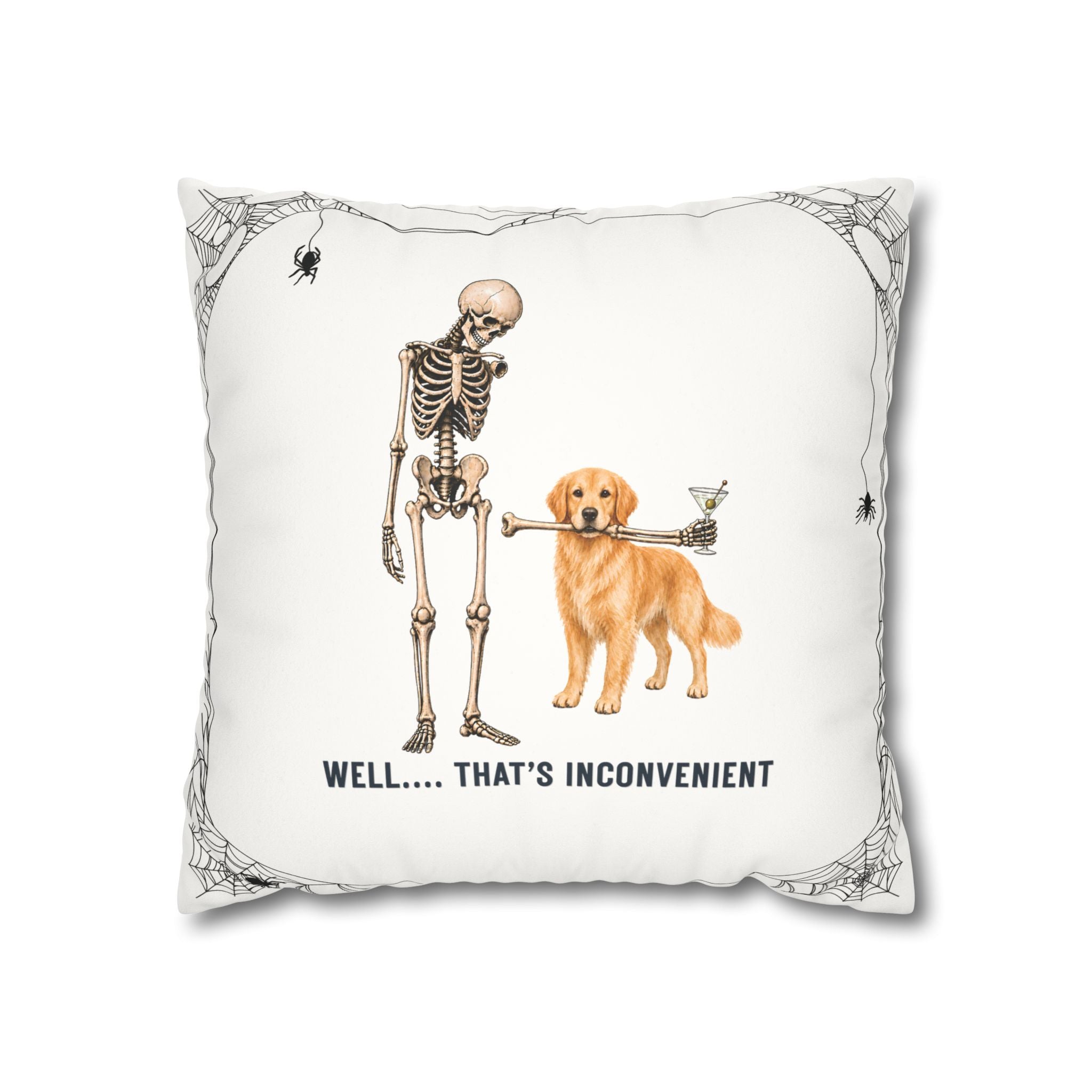 Halloween Skeleton & Golden Retriever  with Martini Pillowcase — “Well... That’s Inconvenient” Faux Suede Square Pillow